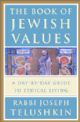 Jewish Values: a Day- By -Day Guide to Ethical Living